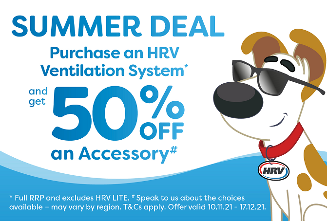 Purchase an HRV Ventilation System & receive 50% off an Accessory