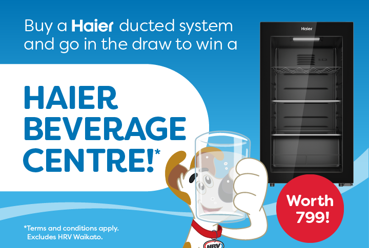 Buy a Haier ducted system & go in the draw to win a Haier Beverage Centre!