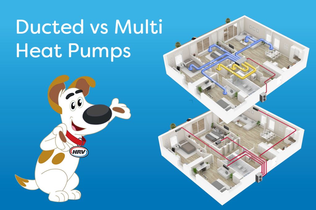 What is the difference between a Ducted Heat Pump and a Multi Split Heat Pump