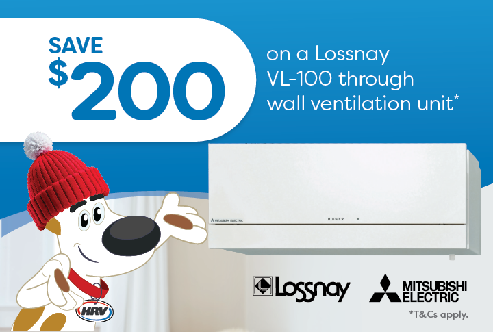 No roof space? Save $200 on a Lossnay VL-100 Ventilation System