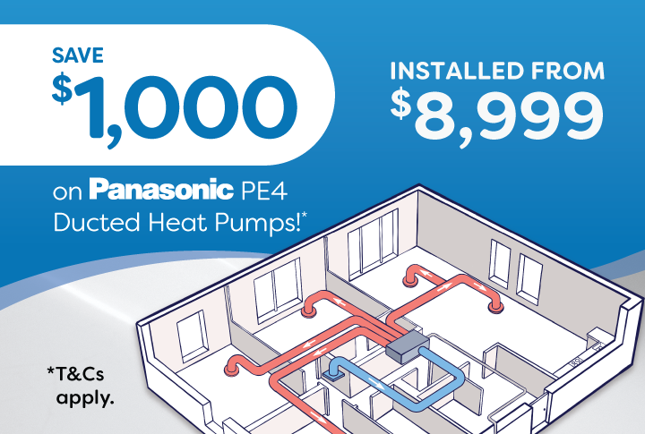 Save $1,000 on Panasonic PE4 Ducted Heat Pumps